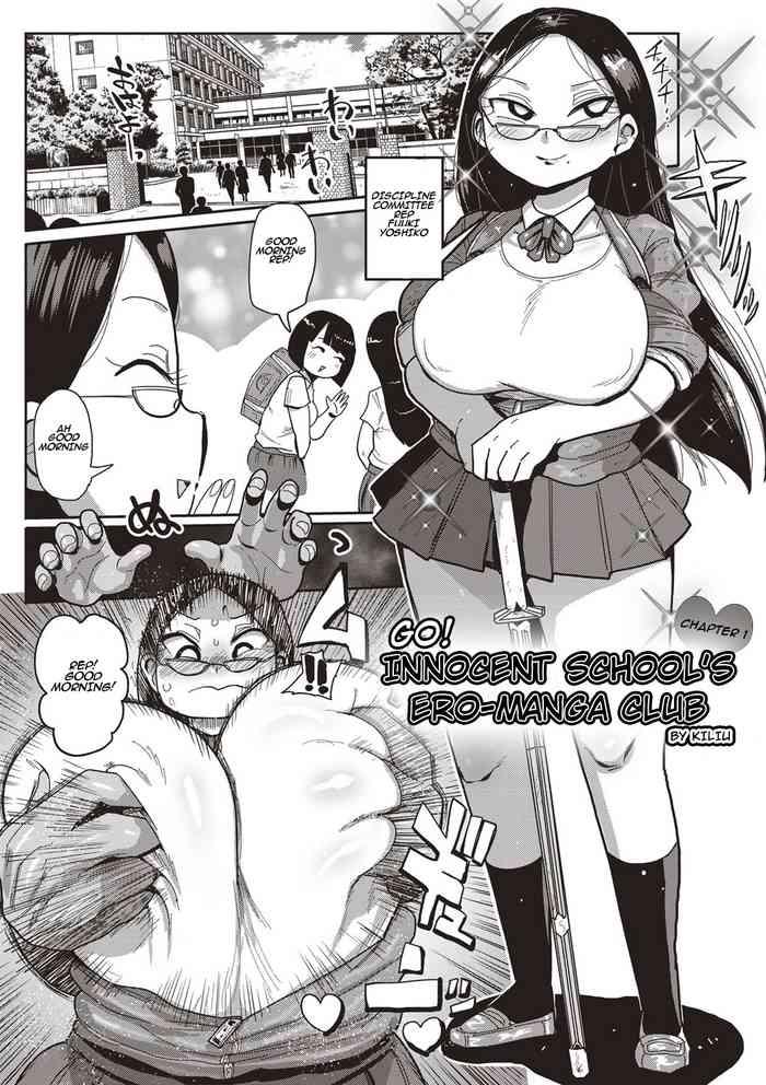 Big Penis [Kiliu] Ike! Seijun Gakuen Ero-Mangabu | Innocent School's Ero-Manga Club Ch. 1-3 [English] [PHILO] [Digital] Chubby