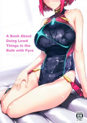 HD Ofuro de Homura to Sukebe Suru Hon | A Book About Doing Lewd Things in the Bath with Pyra- Xenoblade chronicles 2 hentai School Swimsuits