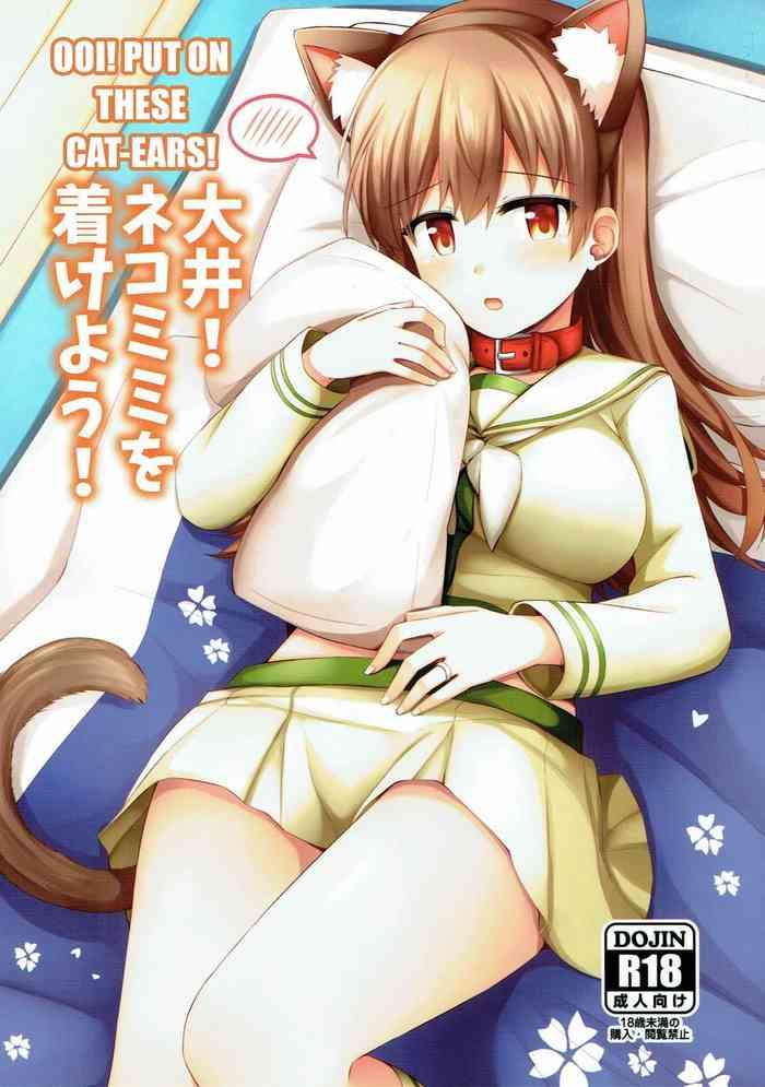 Bikini Ooi! Nekomimi o Tsukeyou! |  Ooi! Put On These Cat Ears!- Kantai collection hentai Transsexual