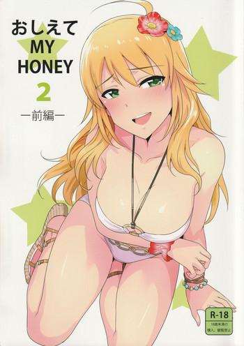 Porn Oshiete MY HONEY 2 Zenpen- The idolmaster hentai Creampie