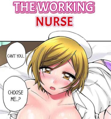 Ejaculations Pranking the Working Nurse Ch.18/18 French Porn