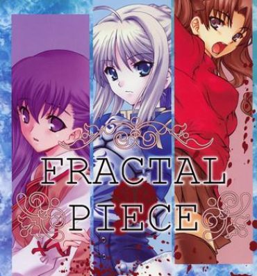 Outdoor FRACTAL PIECE- Fate stay night hentai Peruana