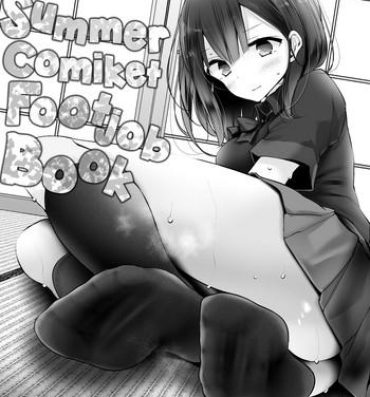 Face Fuck C96 Summer Comiket Footjob Book | C96 NatsuComi no Ashikoki Bon- Original hentai Hot Girls Getting Fucked