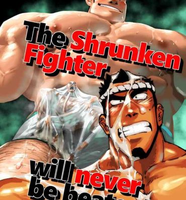 Real Orgasm The Shrunken Fighter will never be beaten!- Original hentai Kiss