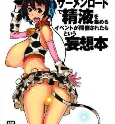 Petite Porn Moshi Idol ga Semen Road de Seieki o Atsumeru Event ga Kaisai Saretara to Iu Mousoubon- The idolmaster hentai Ametur Porn