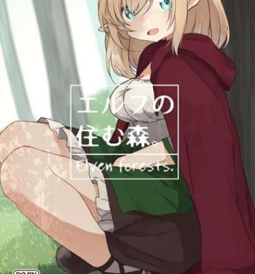 Stepmother Elf no Sumu Mori. – Elven forests.- Original hentai Oldyoung