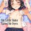 Adorable Imouto wa Boku o Futta | My Little Sister Turned Me Down.- Original hentai Culona