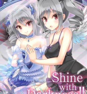 Asian Shine with Darkness!!- The idolmaster hentai Novia