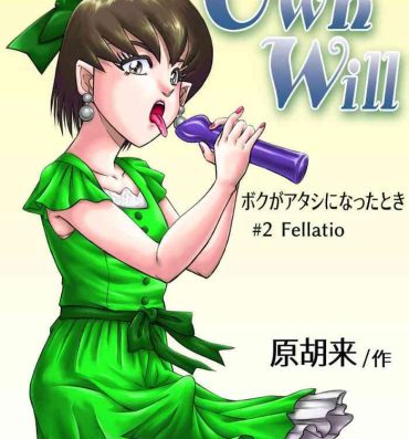 Nipple OwnWill Boku ga Atashi ni Natta Toki #2 Fellatio- Original hentai Tites