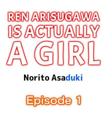 Pounding Ren Arisugawa Is Actually A Girl- Original hentai Blow Job