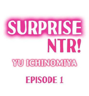 Huge Tits Surprise NTR! Ch. 1 – 4 Cdzinha