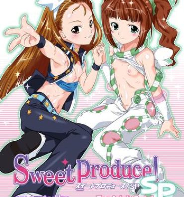 Toying Sweet Produce! SP- The idolmaster hentai Cum On Tits