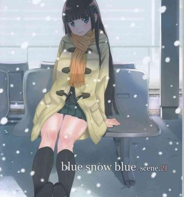Amateurs blue snow blue scene.21- Original hentai Ghetto